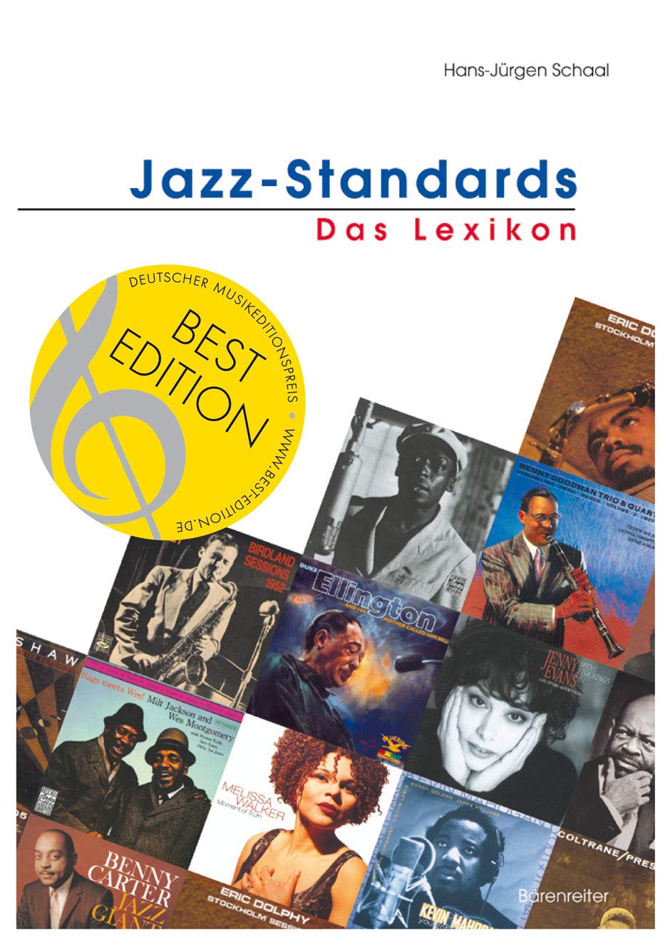 Jazz-Standards. Das Lexikon. 320 Songs und ihre Interpretationen
