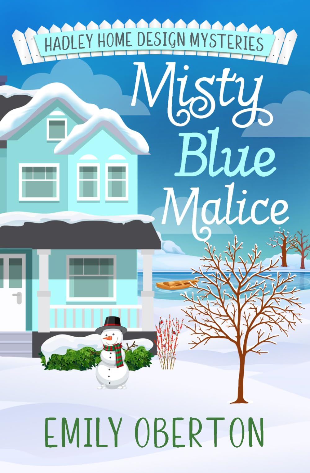 Misty Blue Malice: Hadley Home Design Cozy Mysteries Book 6