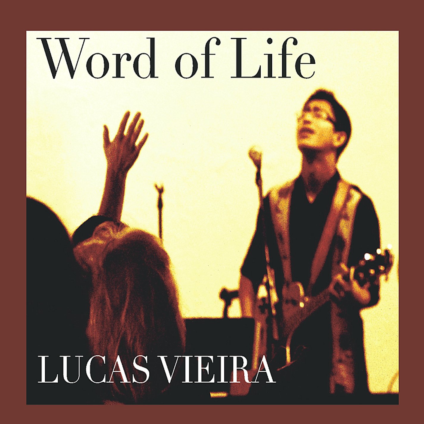 Word of Life [Audio CD] Lucas Vieira