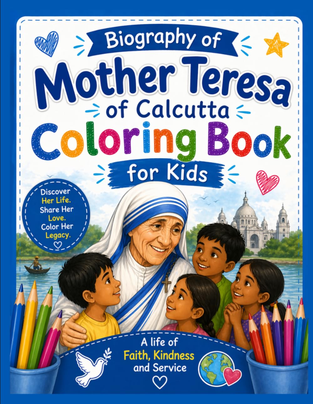 Biography of Mother Teresa Coloring Book for Kids (Catholic Saints Biography Coloring Book)