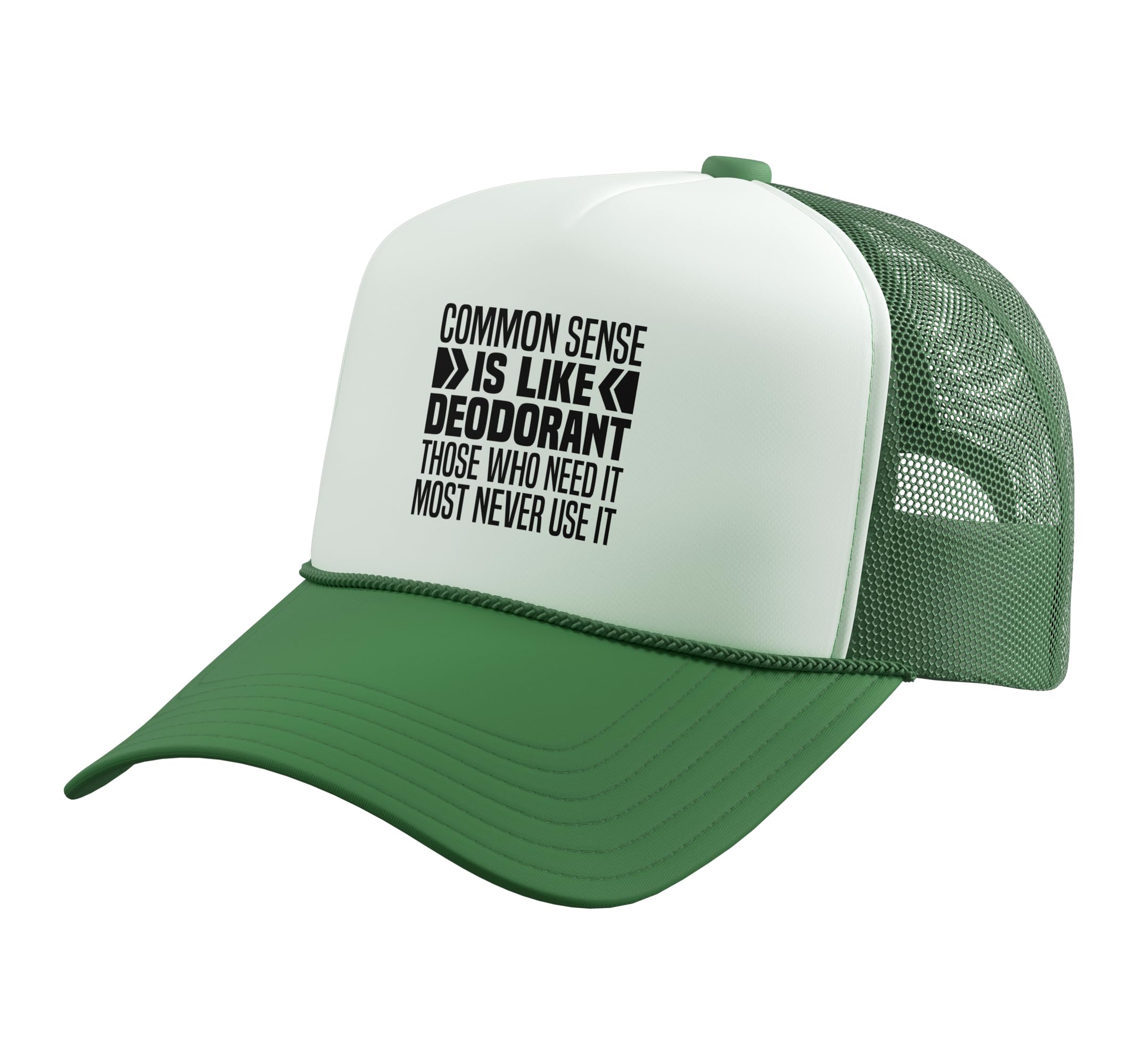 Common Sense is Like Deodorant Funny Common Sense is So Rare Trucker Hat with Adjustable Mesh Back