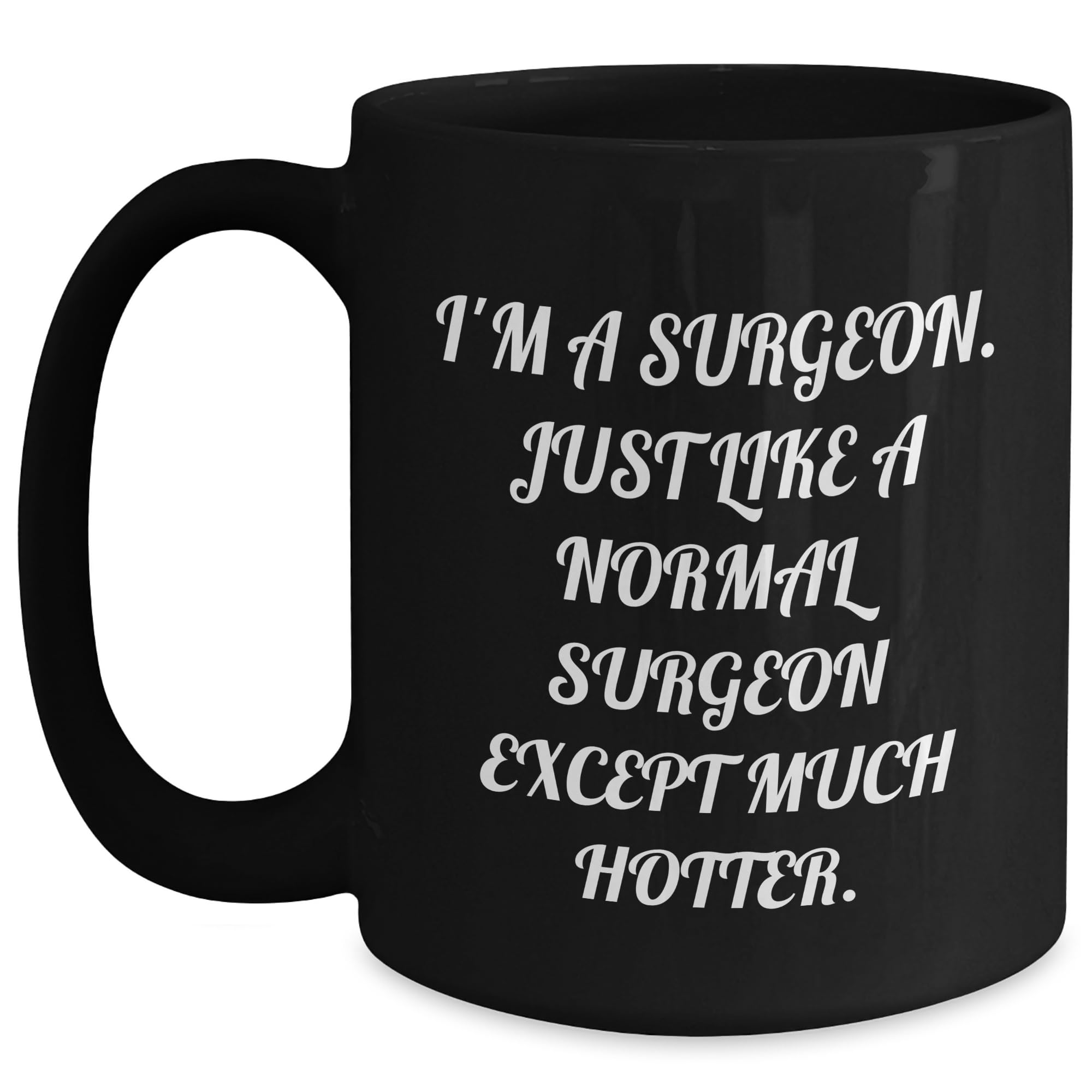 Christmas Funny Gifts from Surgeons to Surgeon Friends — funny ceramic mug from ShopProudGifts