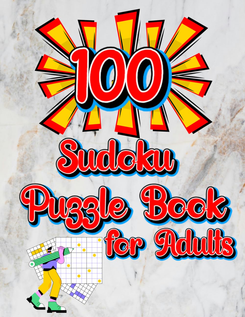 100 Sudoku Puzzles for Adults | Fun Brain Games: 100 Sudoku Puzzles | Easy to Hard | Brain Training Games