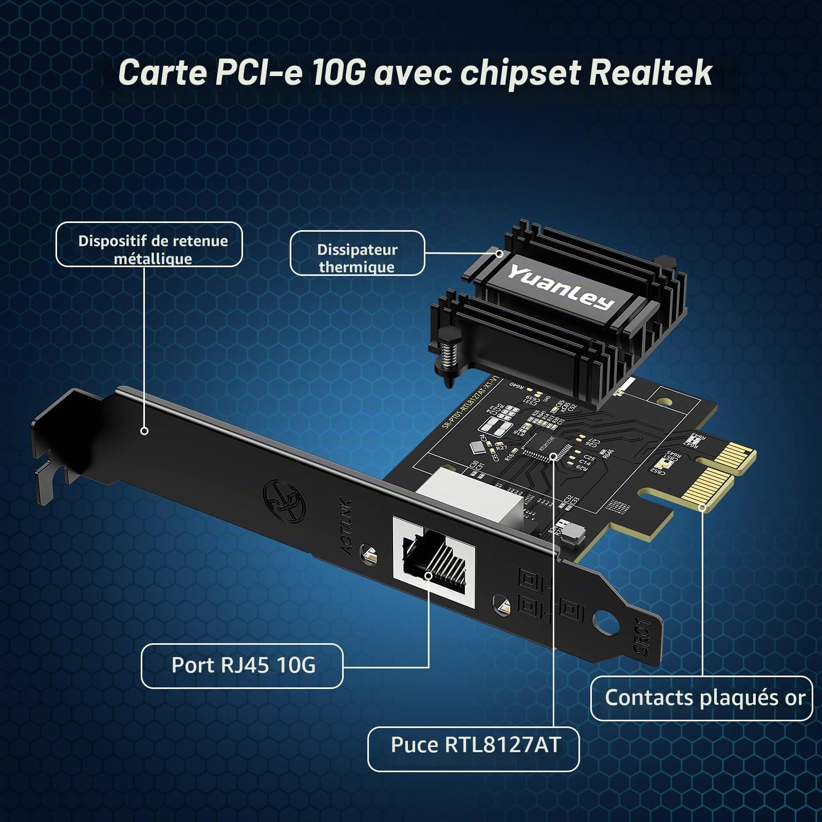 Carte Réseau PCIe 10G, Carte Ethernet YuanLey 10G Base-T Avec Contrôleur Realtek RTL8127AT, Adaptateur Ethernet PCIe Vers RJ45 10Gb NIC Compatible Avec PCI Express X1, X4, X8, X16, Prise En Charge WOL