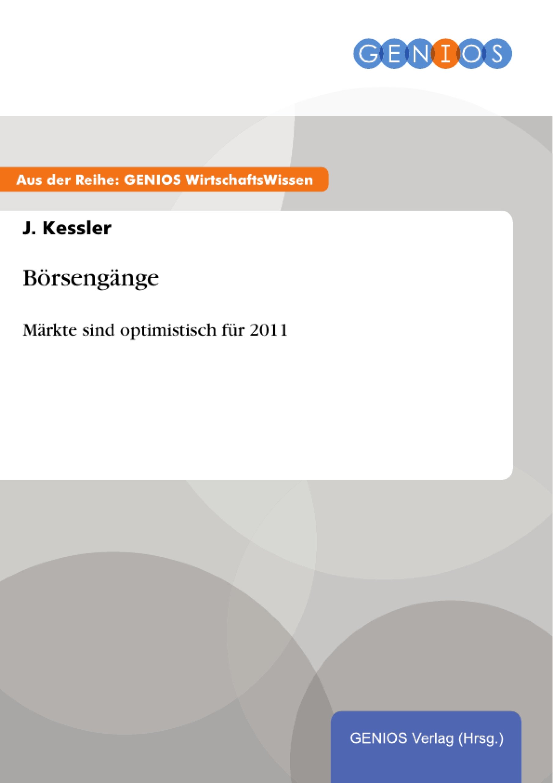 Börsengänge: Märkte sind optimistisch für 2011 (German Edition)