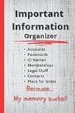 Important Information Organizer: Because... My Memory Sucks!! - 6