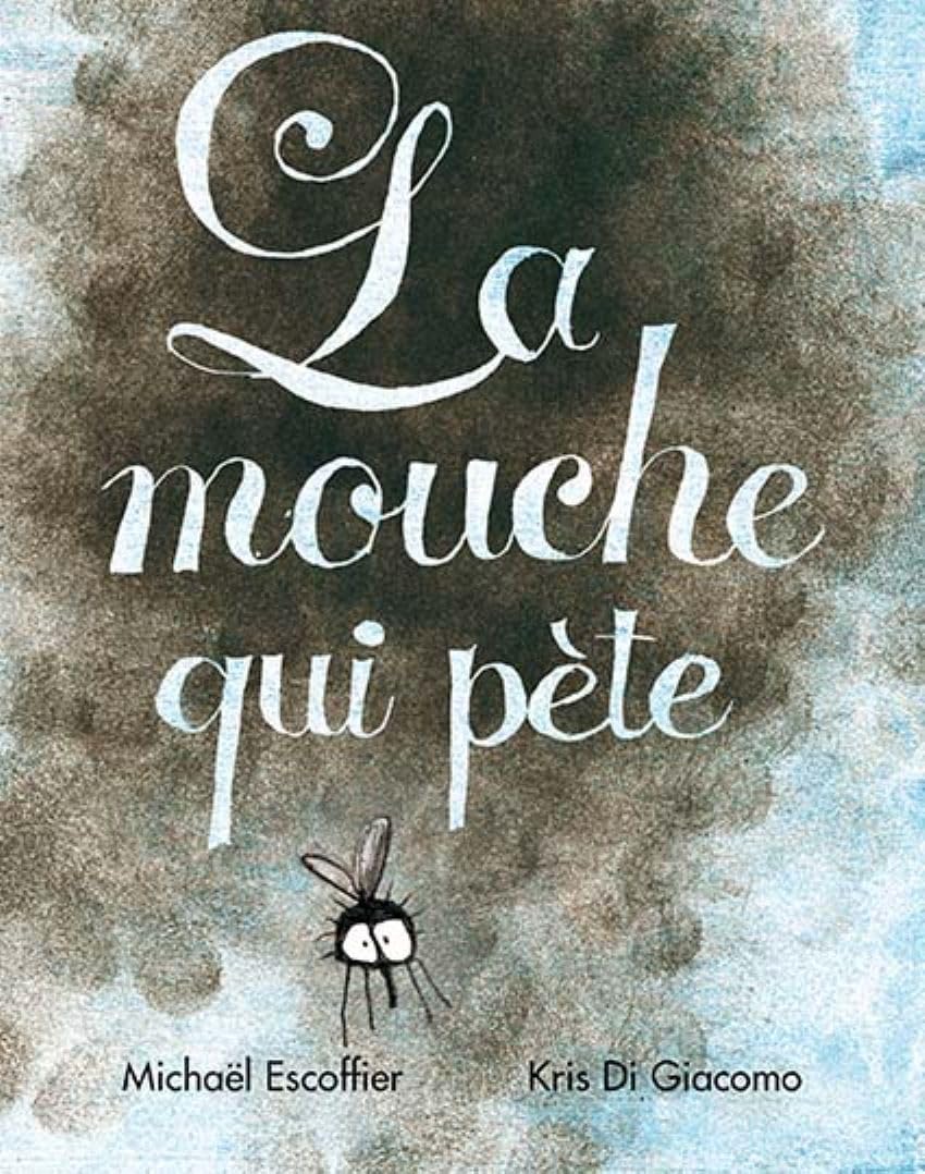 La mouche qui pete