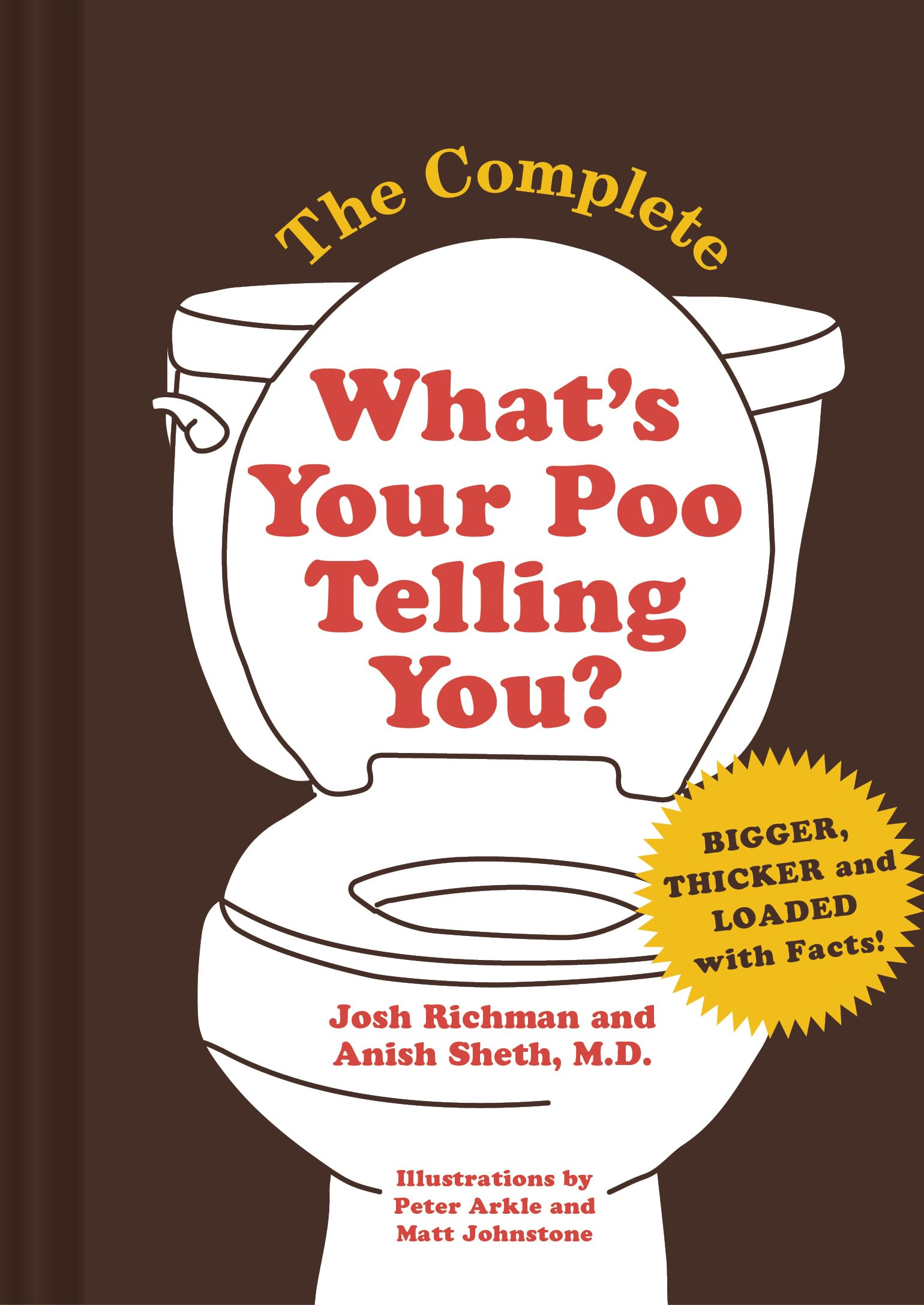 The Complete What's Your Poo Telling You (Funny Bathroom Books, Health Books, Humor Books)