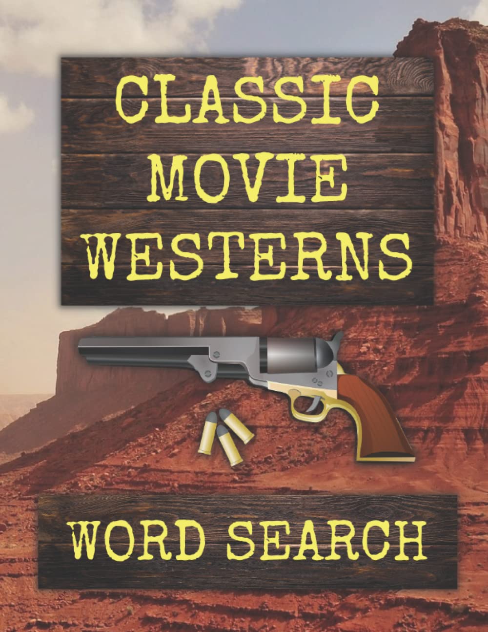 Movie Westerns Word Search: Wild West Cinema Puzzle Book Word Find for all ages, Wordsearch Cowboy Film Fun!
