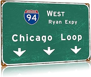 East Chicago Loop Interstate 94 Road Sign Highway Direction Metal Sign Vintage Bar Club Cafe Wall Decor Restaurant Bedroom Iron Plaques Gift 8x12 Inches