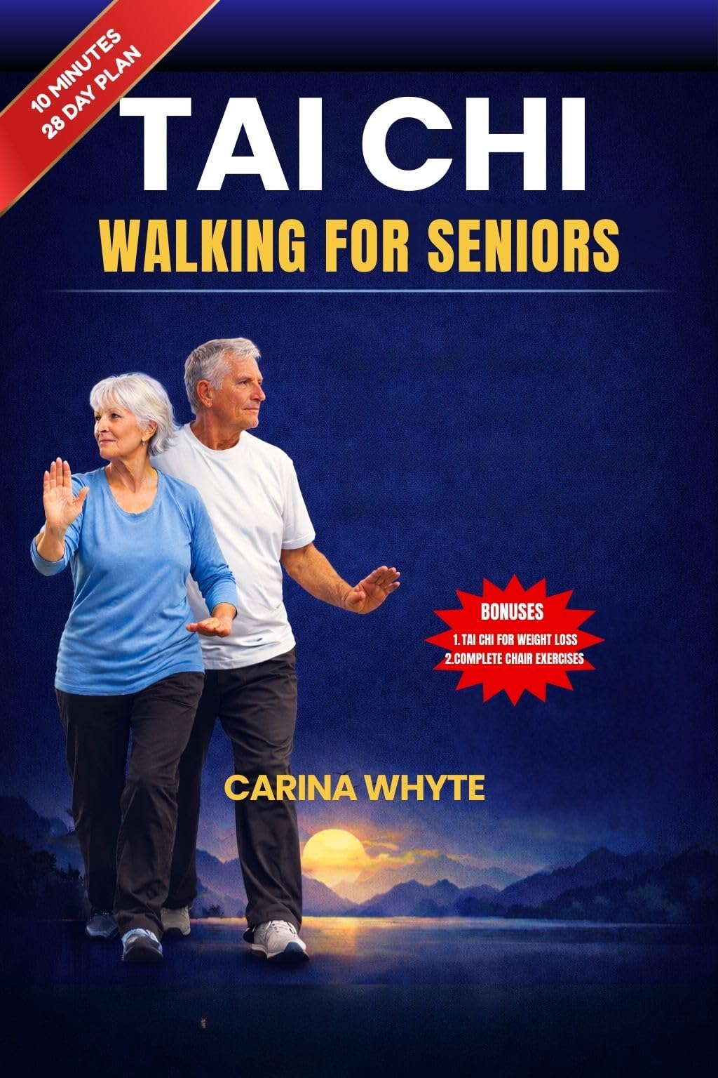 TAI CHI WALKING FOR SENIORS: 28-Day Step-by-Step Plan with Gentle 10-Minute Routines to Improve Balance, Prevent Falls & Build Strength