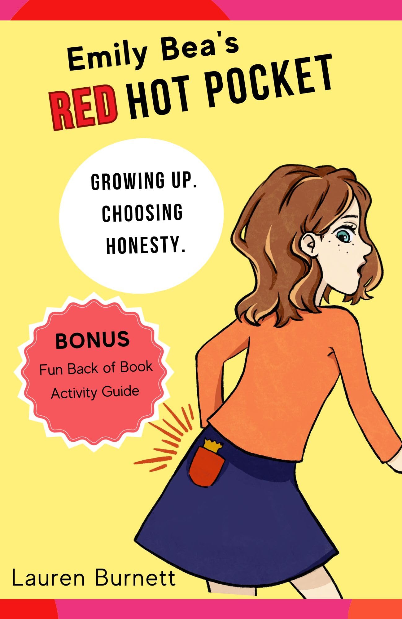 Emily Bea's Red Hot Pocket: Growing Up. Choosing Honesty. (Growing Up Book Series with a Plus)