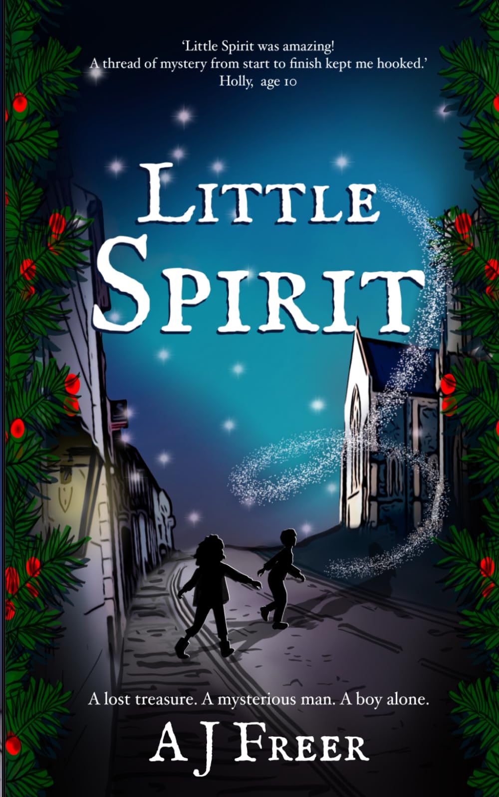 Little Spirit: A children's mystery adventure: 1 (Little Spirit Mystery Adventures)