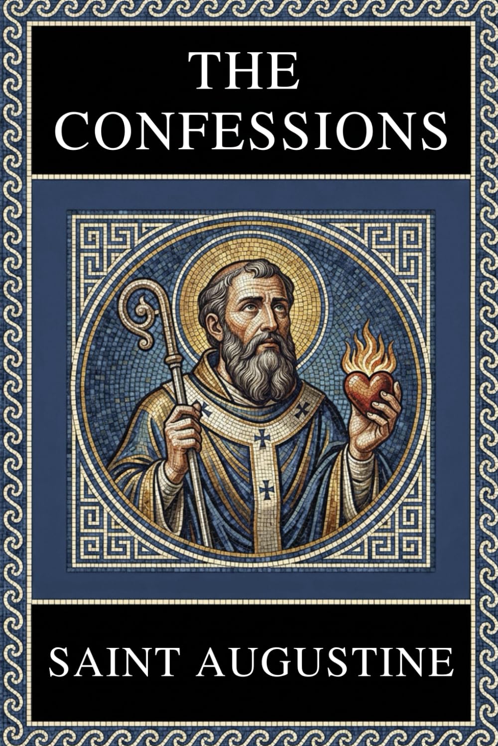 St. Augustine Scripture: THE CONFESSIONS of Saint Augustine - Complete Edition with Chapter Summaries, Concept Maps and Illustrations