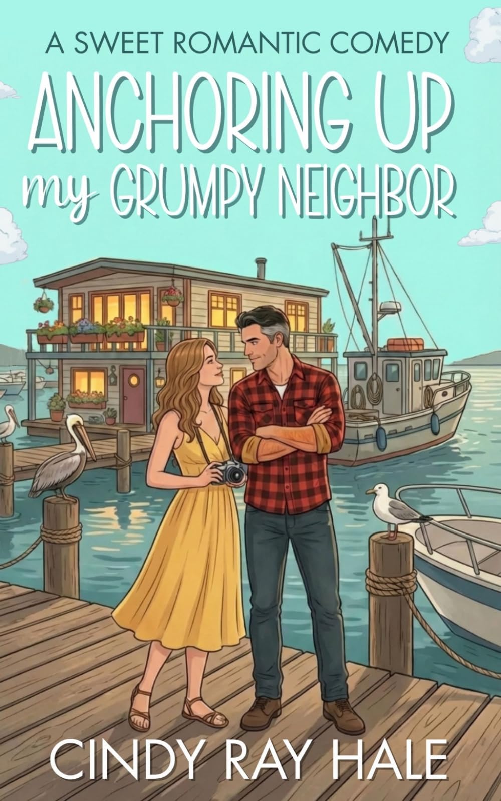 Anchoring Up My Grumpy Neighbor: A Small Town Beach Romantic Comedy (Twin Waves Sweet Romcom Series)