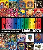  Psychedelia: 101 Iconic Underground Rock Albums, 1966-1970