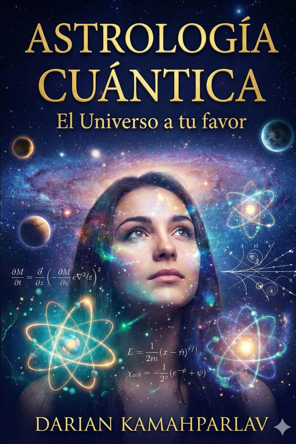 Astrología Cuántica: El Univierso a tu favor