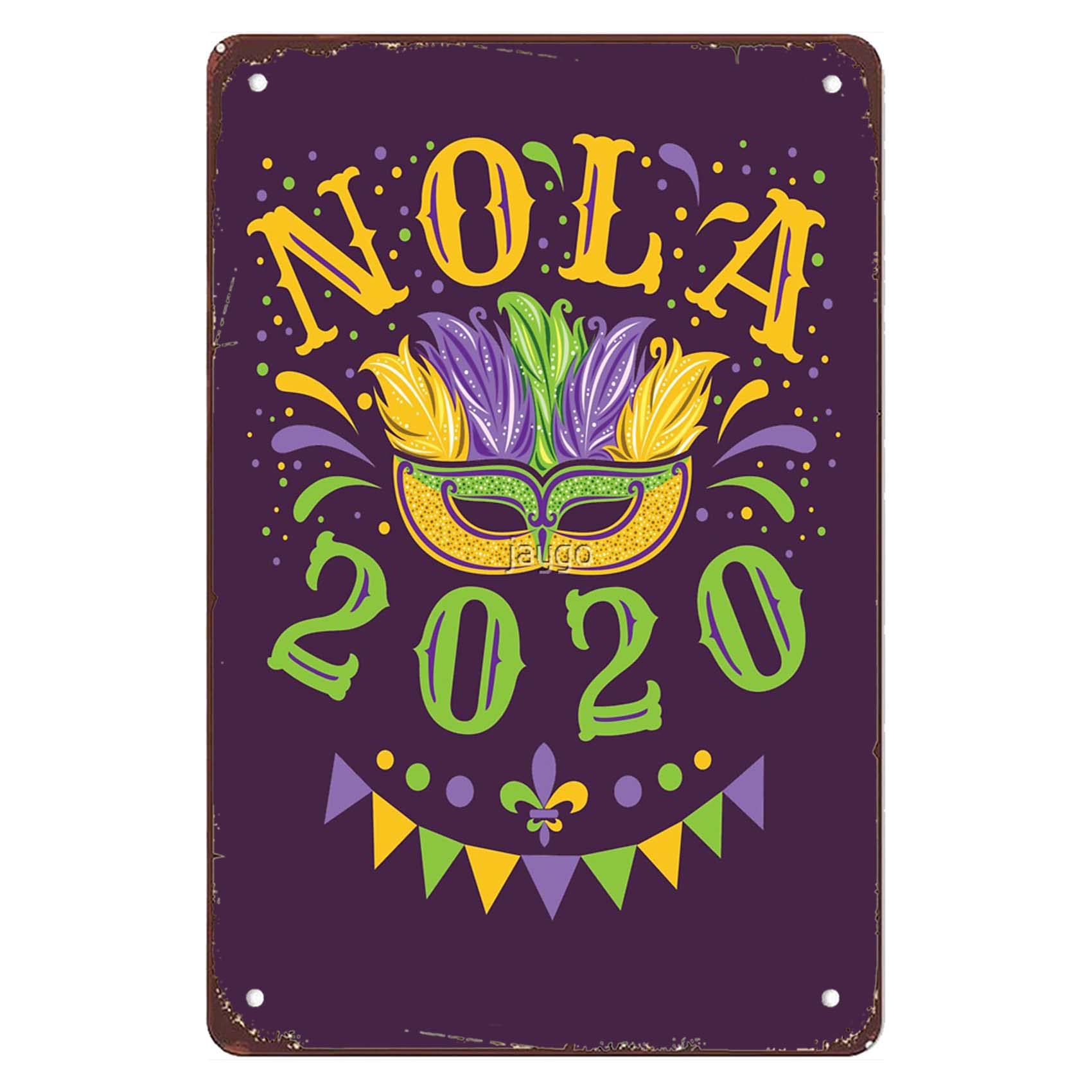 Funny Mardi Gras New Orlean NOLA 2020 Signs Wall Decor Vintage Metal Tin Sign Wall Art Poster for Bedroom Bathroom Bar Man Cave Room Office Wall Decorations Gift 8x12 Inch