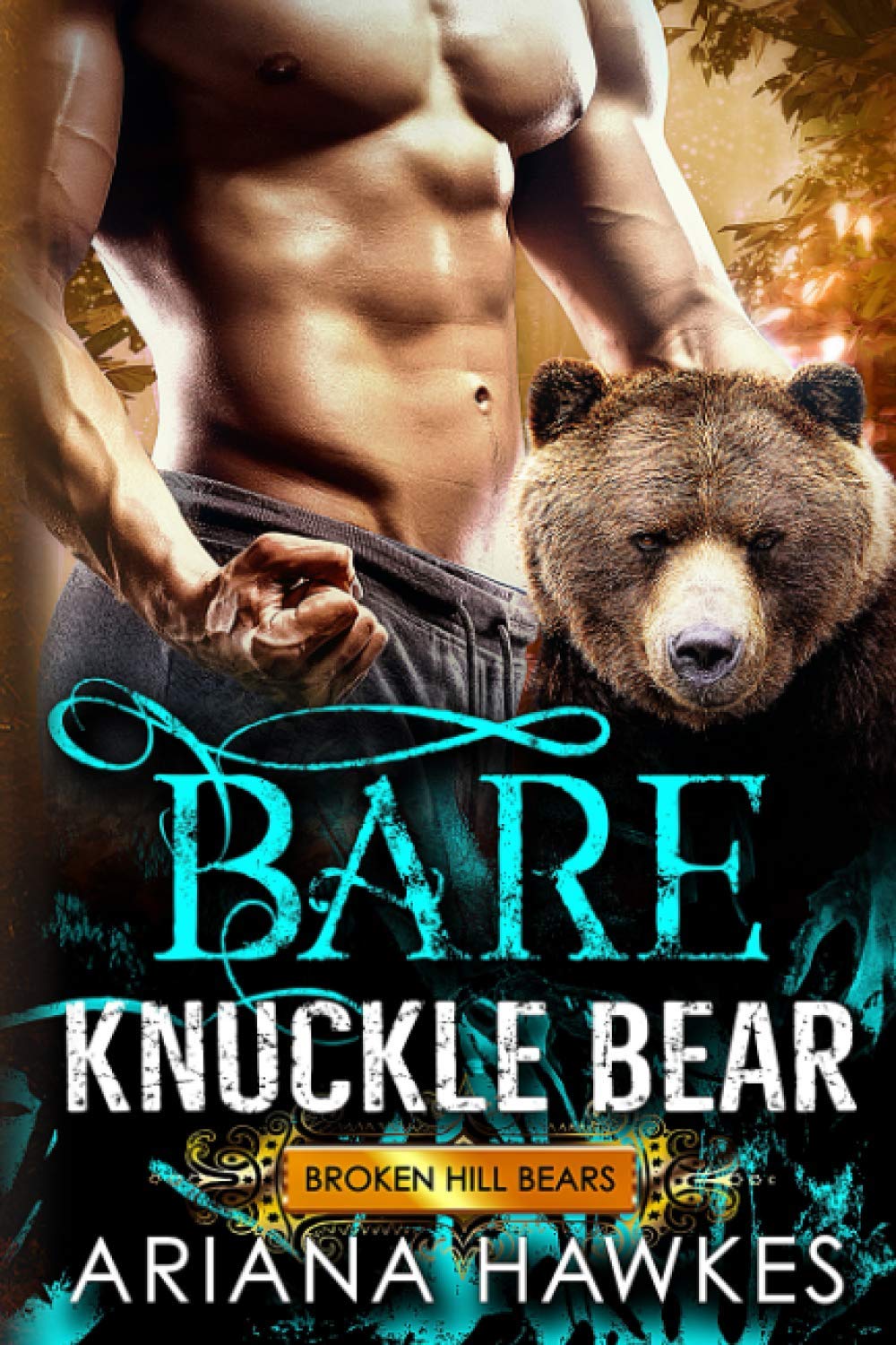 Bare Knuckle Bear: Bear Shifter Romance (Broken Hill Bears)