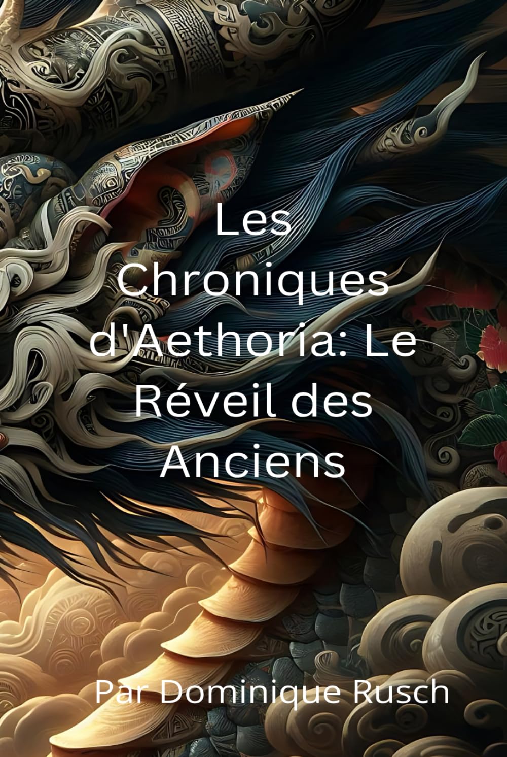 Les Chroniques d'Aethoria: Le Réveil des Anciens