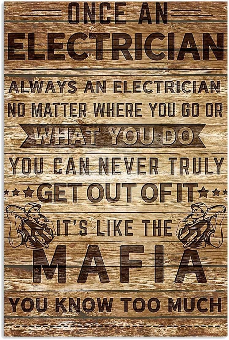 rayprint Electrician Antique Metal Tin Signs Once An Electrician An Electrician Posters Man Cave Home Garage Wall Decor Plaquees 8x12inch