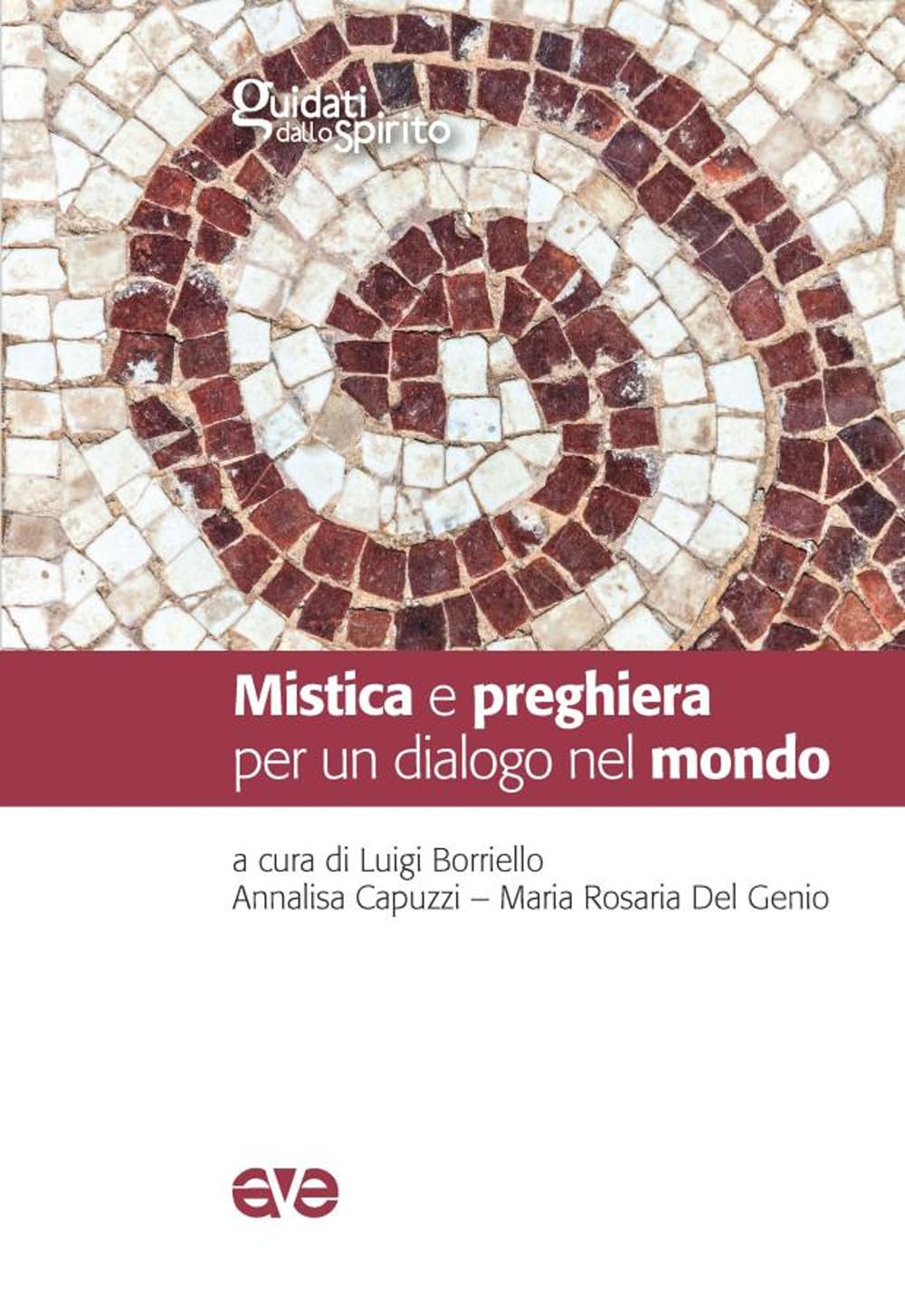 Mistica E Preghiera Per Un Dialogo Nel Mondo - 4