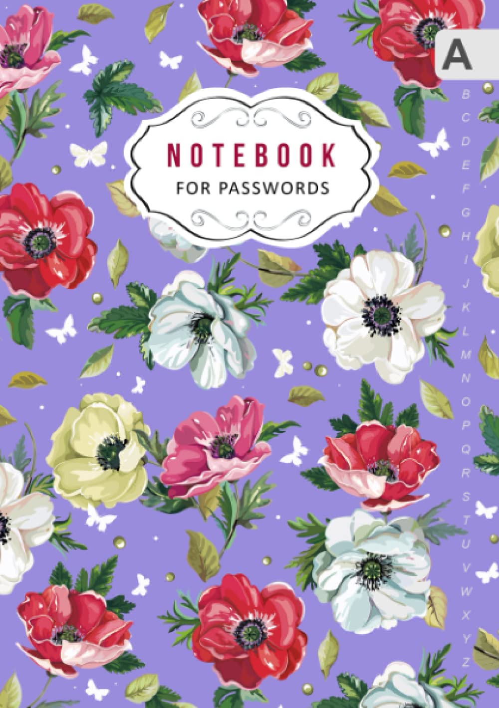 Notebook for Passwords: A5 Internet Logbook Journal Medium with A-Z Alphabetical Index | Vintage Blooming Anemone Flower Design Blue-Violet