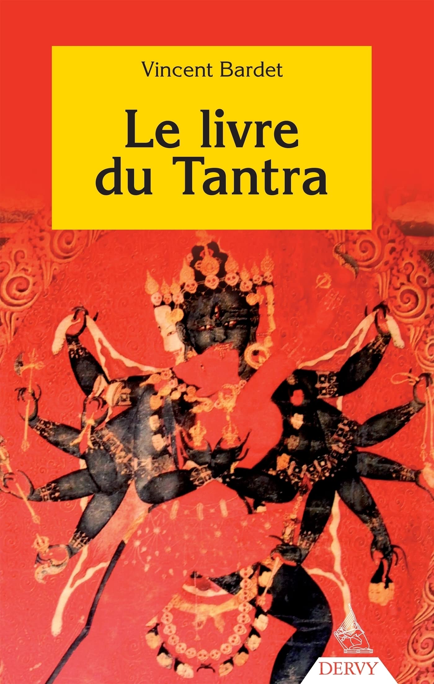 Le livre du Tantra (French Edition)
