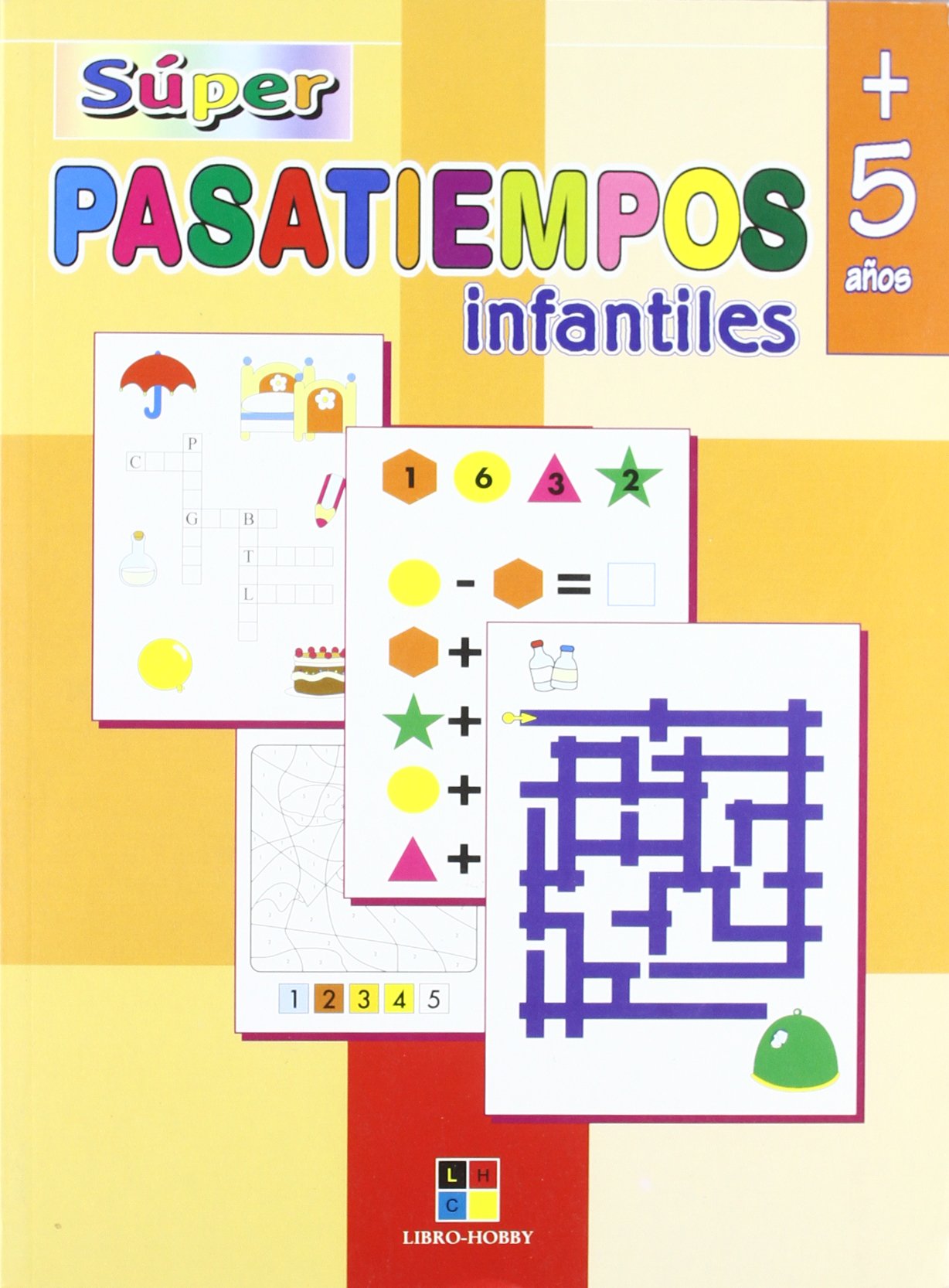 Super-Pasatiempos Infantiles (+5 Años)
