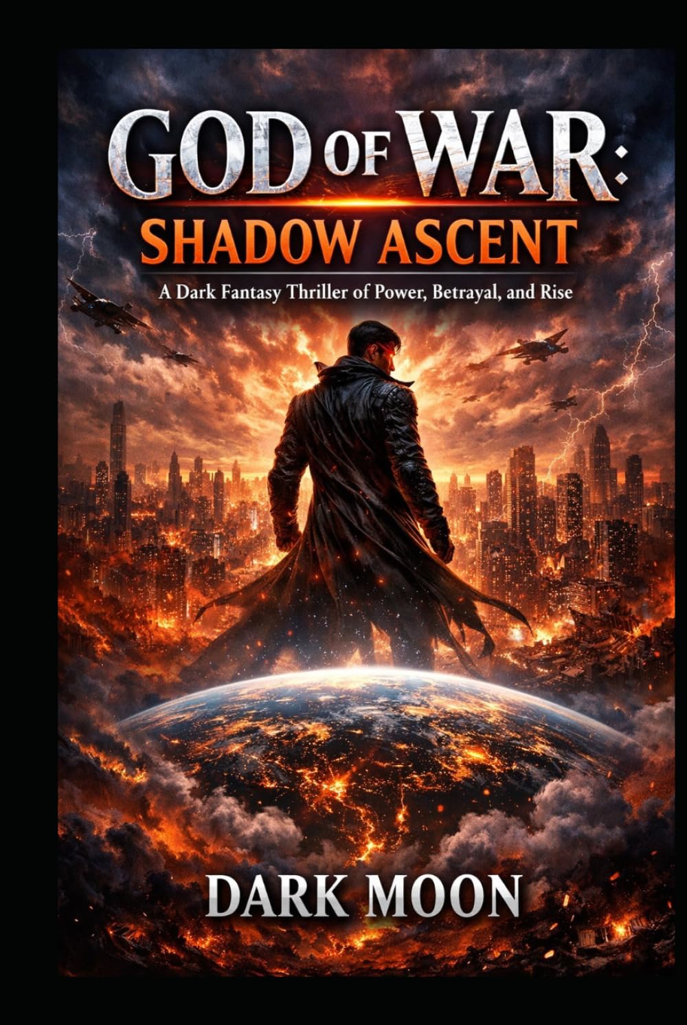 GOD OF WAR: SHADOW ASCENT: A Dark Fantasy Thriller of Power, Betrayal, and Rise