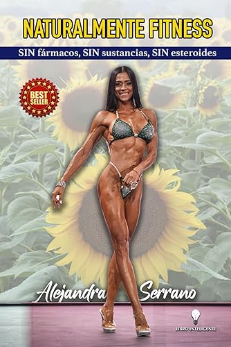 NATURALMENTE FITNESS: SIN fármacos, SIN sustancias, SIN esteroides
