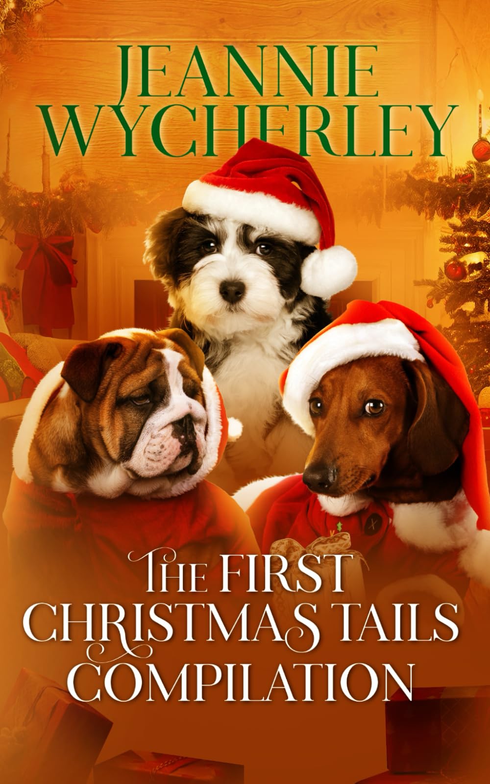 The First Christmas Tails Compilation: Christmas Tails Books 1-3