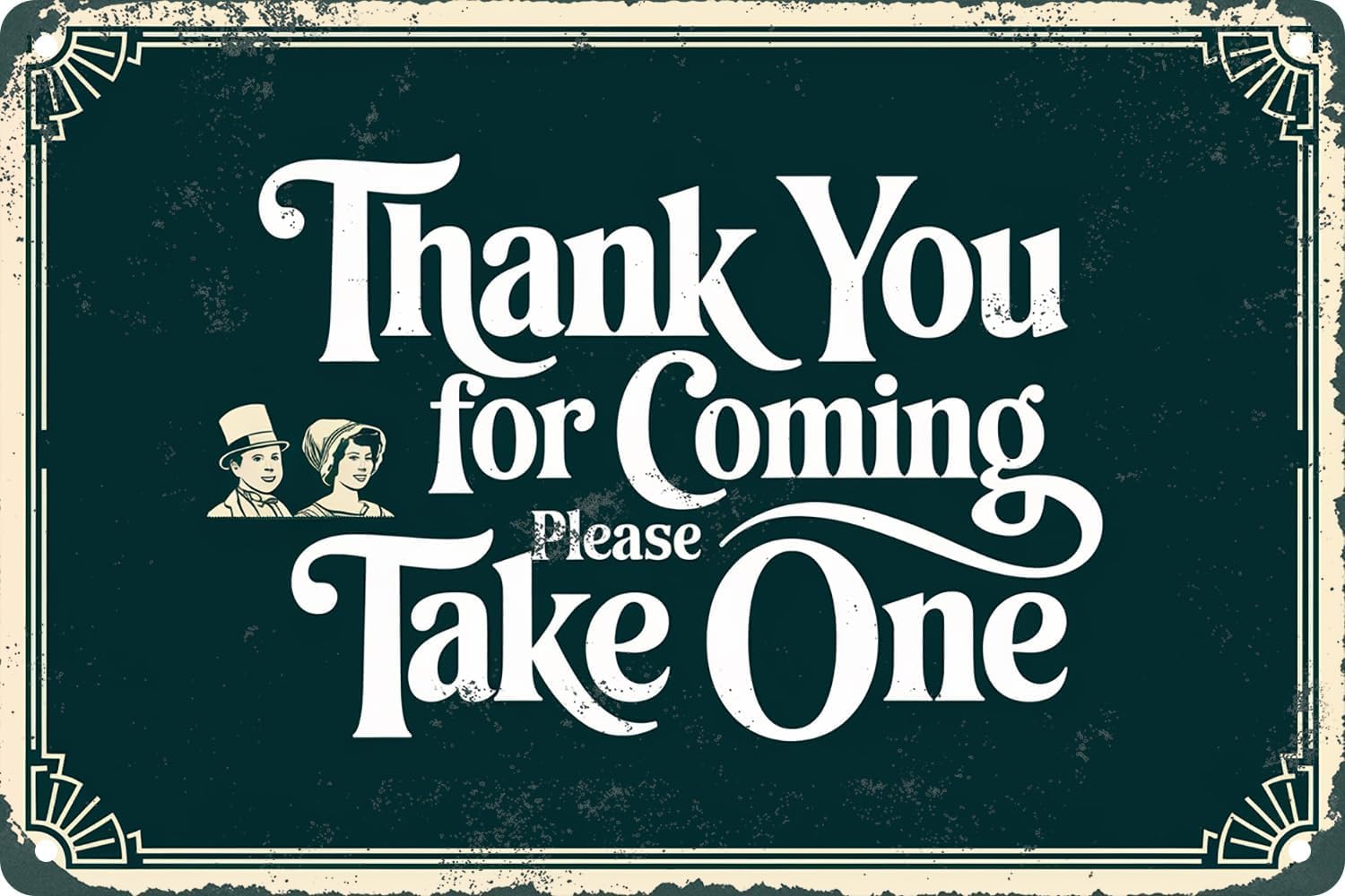 SMAZDFXX Thank You For Coming Please Take One Wedding Retro Metal Tin Sign Wall Art Decor For Home Bar Cafe Office Store Accessories Poster 5.5"x8"
