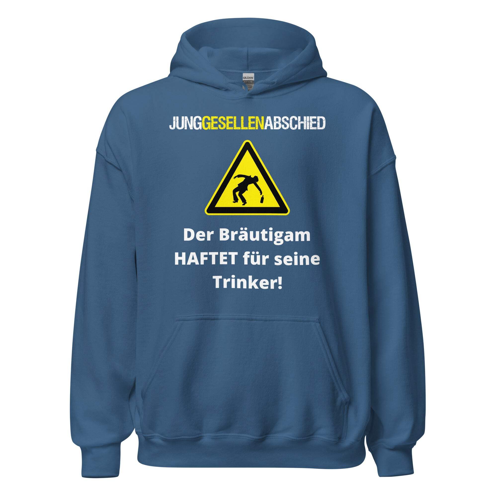 JGA Der Bräutigam haftet für seine Trinker Junggesellenabschied Kapuzenpullover