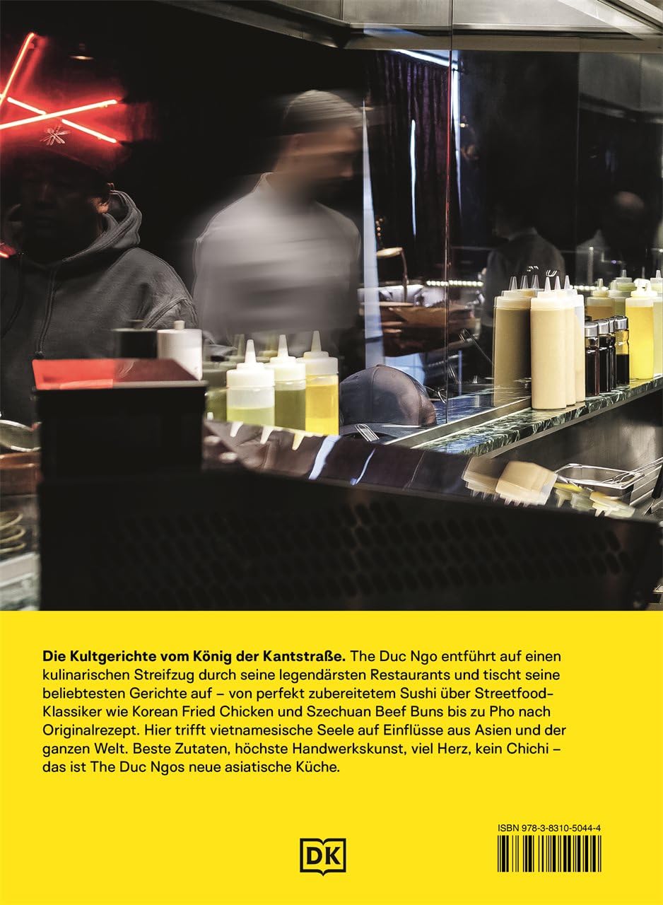 The Duc Ngo: Neue asiatische Küche. Kochbuch mit über 100 Rezepten aus den Restaurants des Kultkochs The Duc Ngo