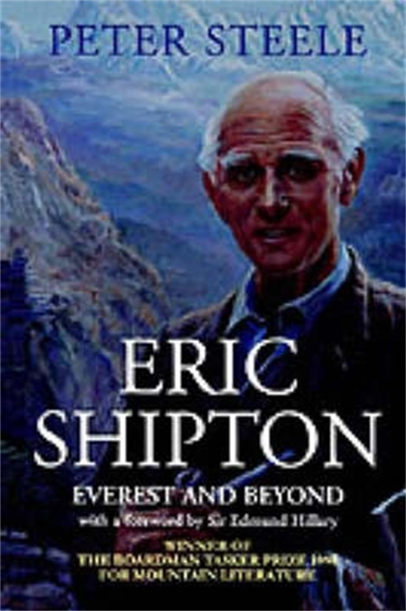 Eric Shipton: Everest and Beyond
