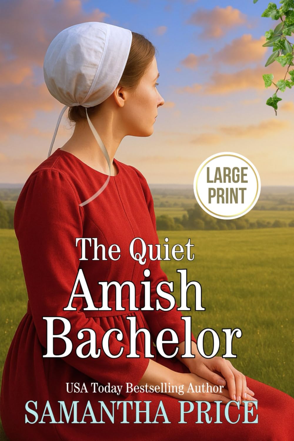 The Quiet Amish Bachelor LARGE PRINT: 5 (Seven Amish Bachelors - Large Print Editions)