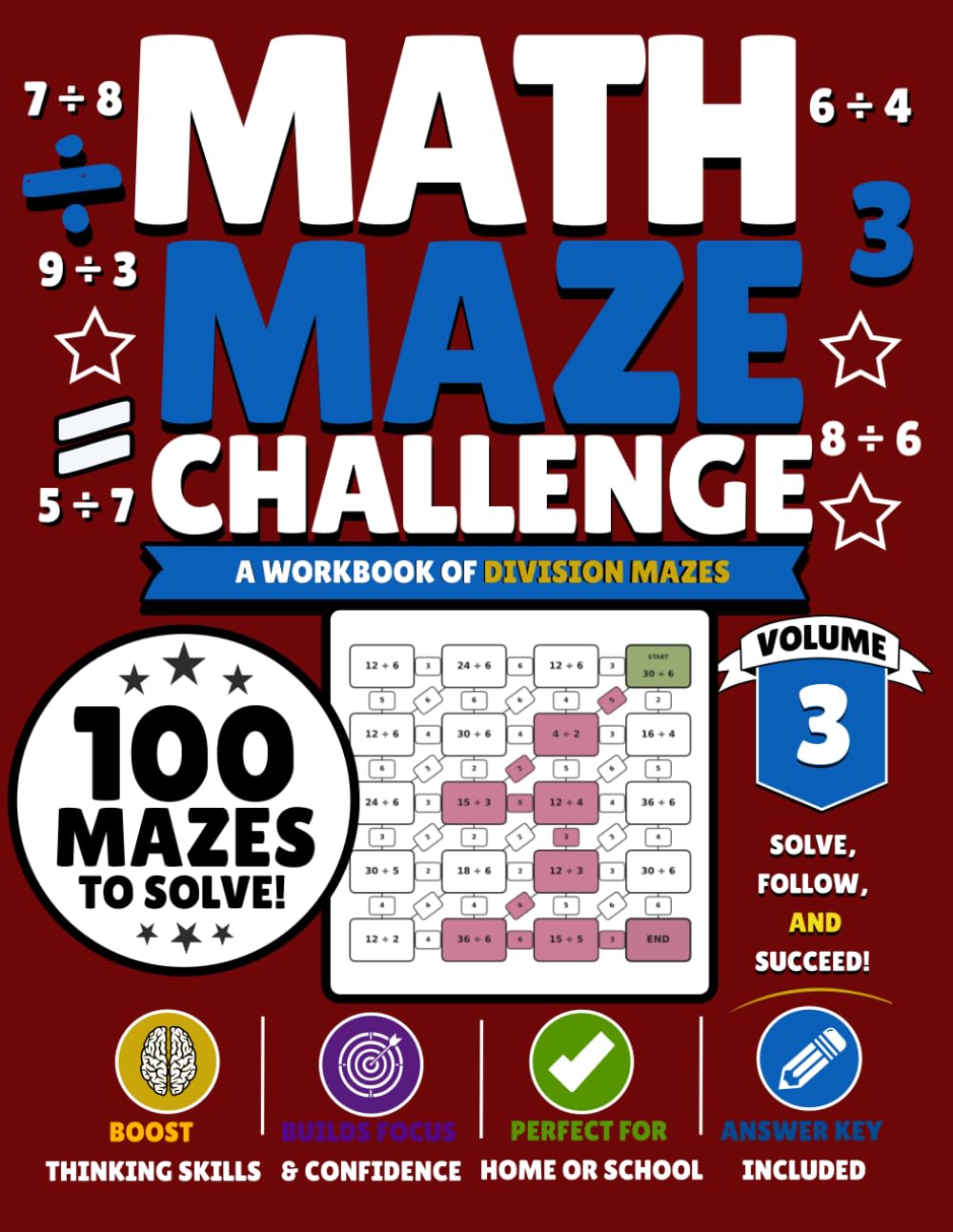 Math Maze Challenge: Division Volume 3: 100 Division Mazes for Kids Ages 8–11 | Build Division Fluency, Confidence & Problem-Solving Skills