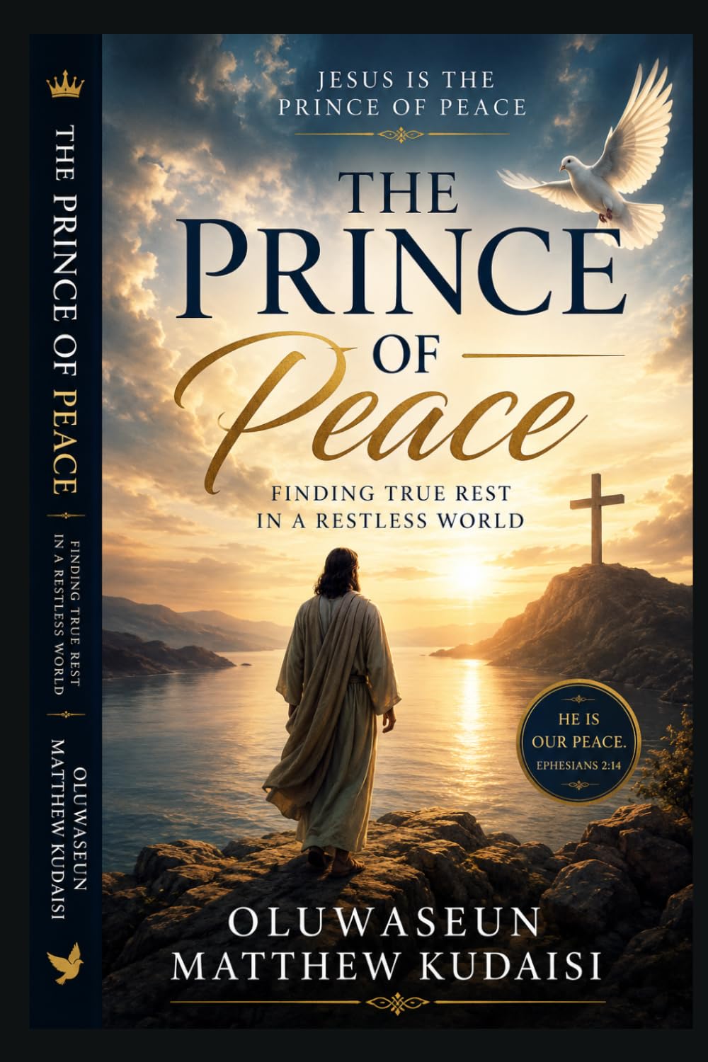 The Prince of Peace: Finding True Rest in a Restless World