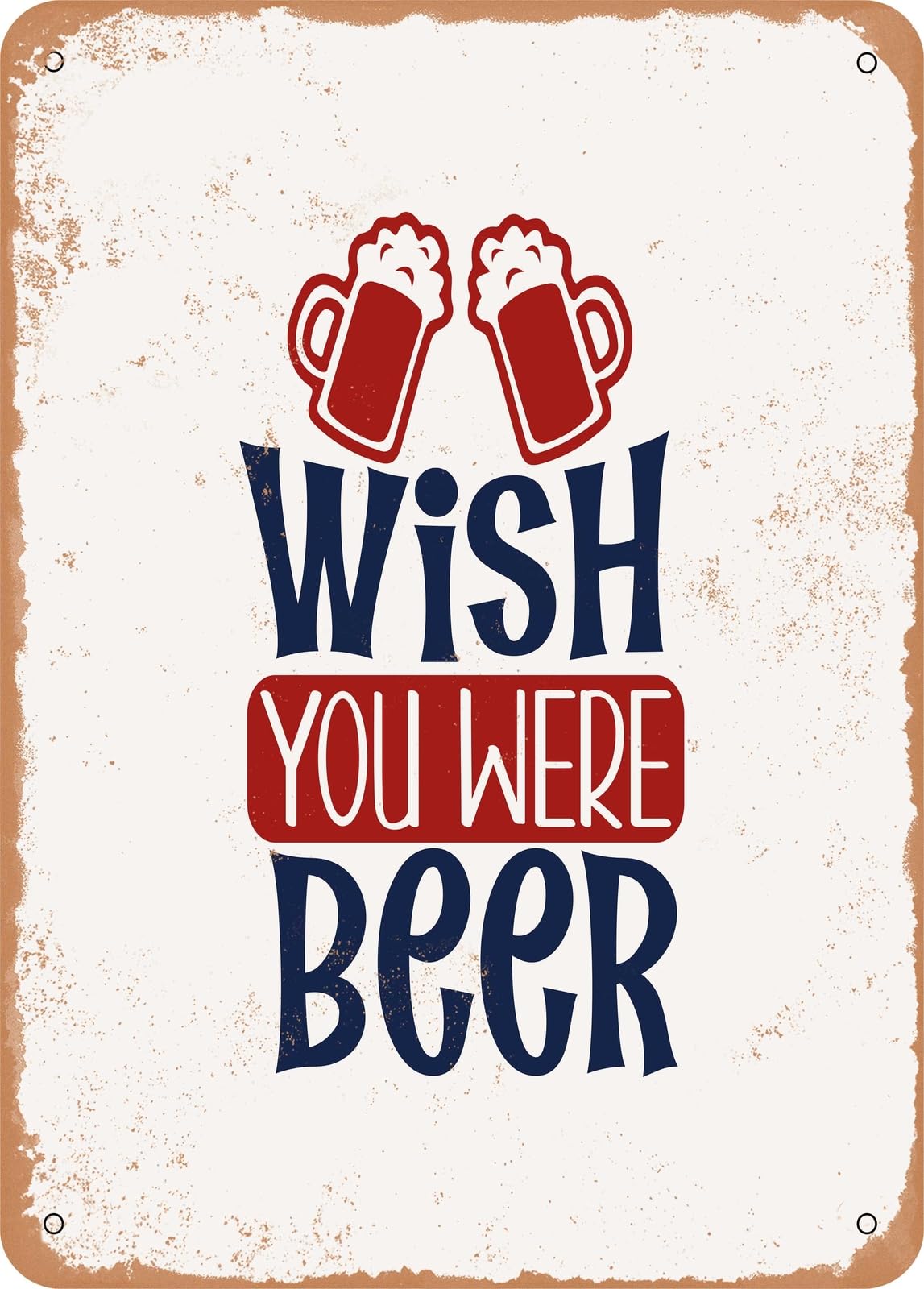 Miaomansenstore Metal Sign - Wish You Were Beer - Vintage Rusty Look Home Decor