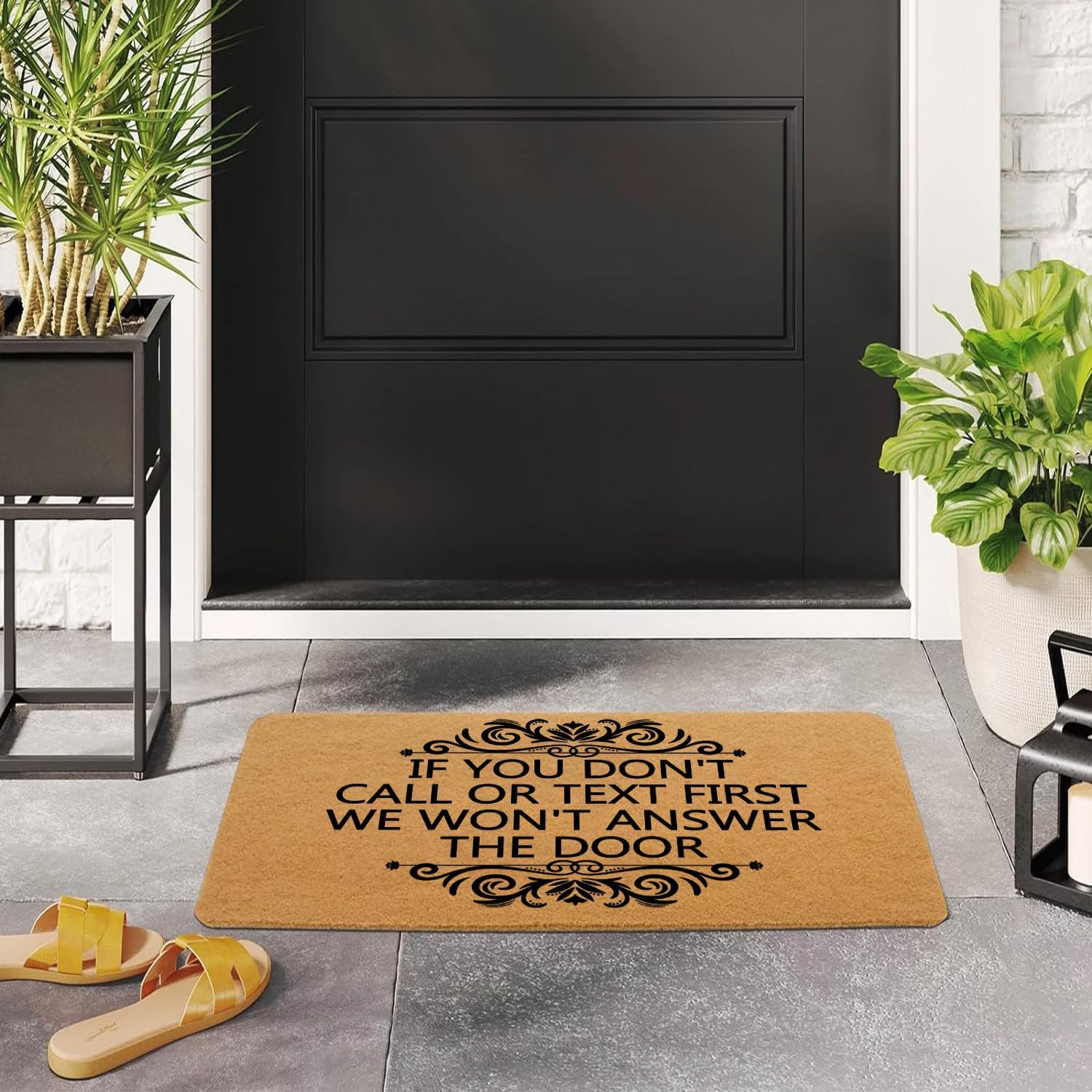 Funny Welcome Doormat If You Don't Call Or Text First We Won't Answer The DoorPersonalized Non-Slip Rubber Mat for Front Door Indoor Outdoor Housewarming Gift 30x18 Inches