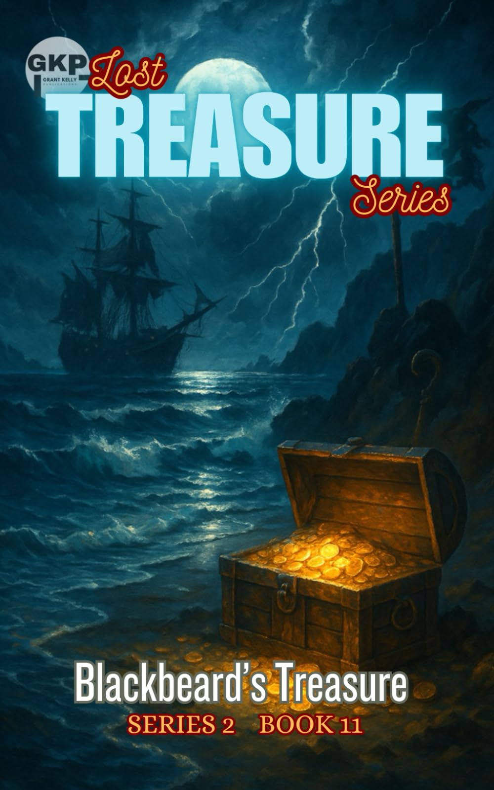 Blackbeard’s Treasure: 11 (GKP Lost Treasure Series - Series 2)