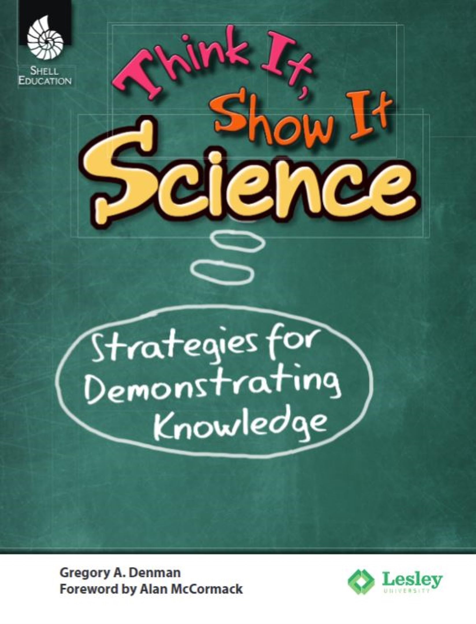 Think It, Show It Science