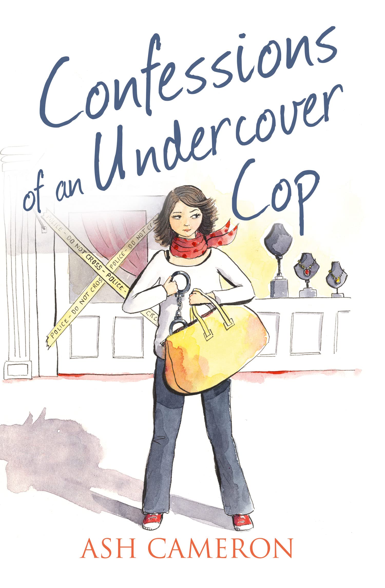 Confessions of an Undercover Cop: A Hilarious and Heartfelt True Crime Biography of a Female Bobby (The Confessions Series)