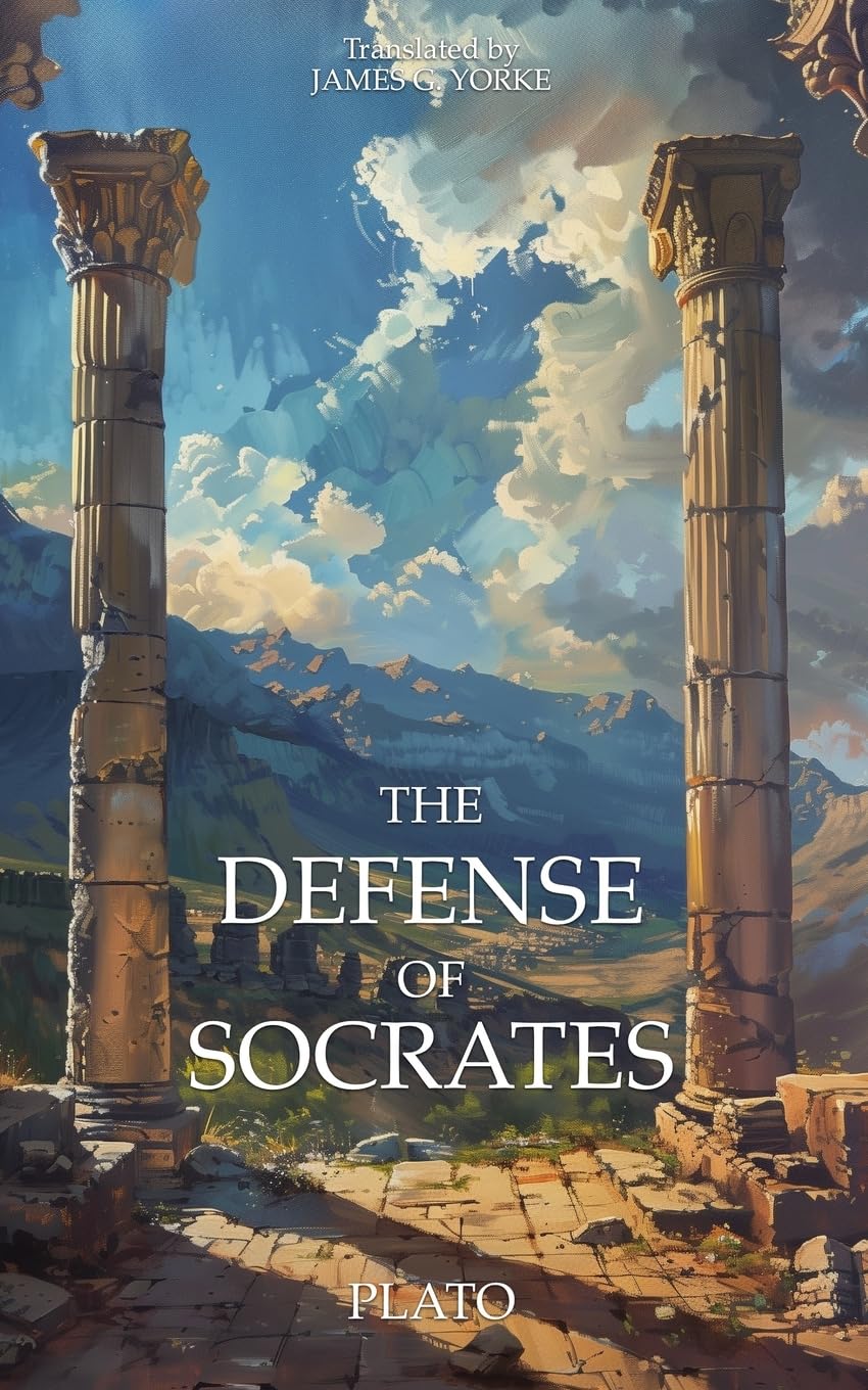The Defense of Socrates: A New Translation of Apology