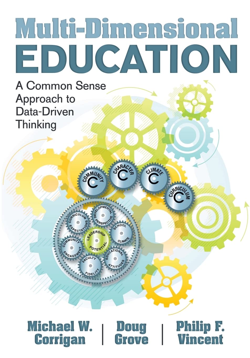 Multi-Dimensional Education: A Common Sense Approach t