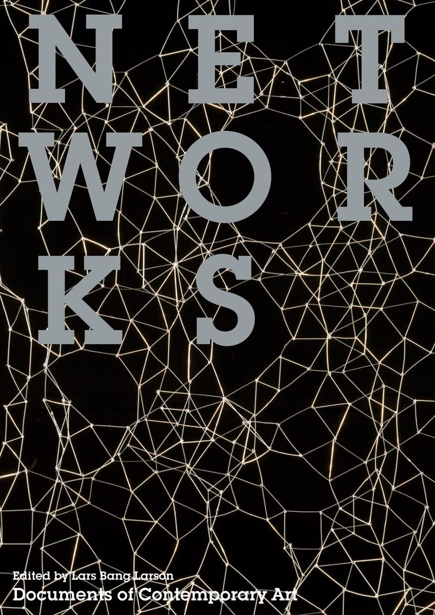 Buy Networks (Documents of Contemporary Art) — BookShops.in