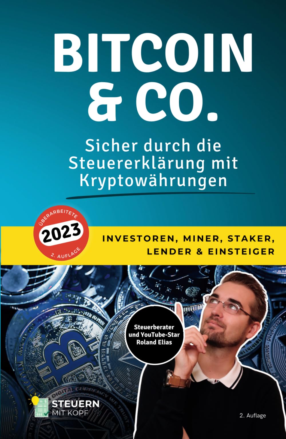 Bitcoin & Co.: Sicher durch die Steuererklärung mit Kryptowährungen :  Wrobbel, Lars, Elias, Roland, Hosp, Julian: Amazon.de: Bücher
