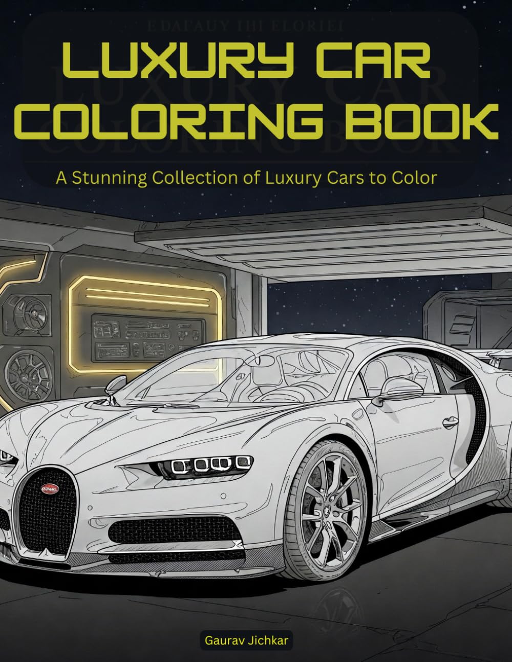 Luxury Car Coloring Book: A Stunning Collection of Supercars, Hypercars & Classic Beauties to Color: Perfect for Car Enthusiasts | Exotic Supercars, ... Vehicles | Stress Relief & Fun for All Ages