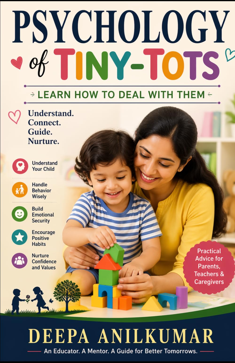 Psychology of Tiny-Tots: Learn How to Deal with Them